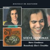 Steve Goodman/Somebody Elses Troubles