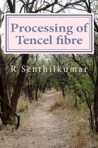 Processing of Tencel Material