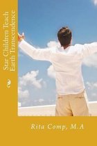 Star Children Teach Earth Transcendence