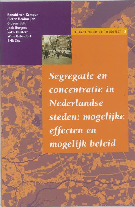 Cover van het boek 'Segregatie en concentratie in Nederlandse steden / druk 1' van Ronald van Kempen