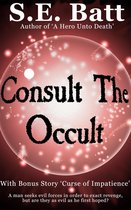Consult the Occult (with Curse of Impatience)