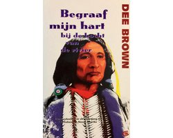 Omslag van Begraaf Mijn Hart Bij De Bocht Rivier