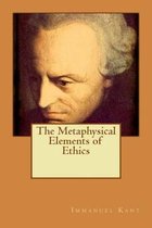 The Metaphysical Elements of Ethics