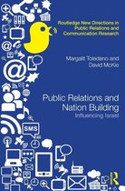 Routledge New Directions in PR & Communication Research - Public Relations and Nation Building