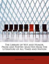 The Library of Wit and Humor, Prose and Poetry