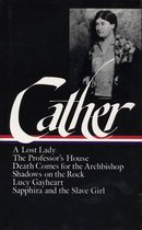 Willa Cather: Later Novels (LOA #49)