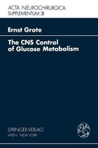 The CNS Control of Glucose Metabolism