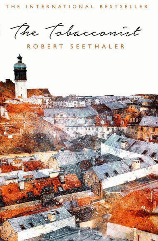 Boekcover: 'The Tobacconist' door Robert Seethaler, met een artistieke weergave van een stad met daken, sneeuw en een toren.
