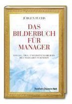 Das Bilderbuch für Manager