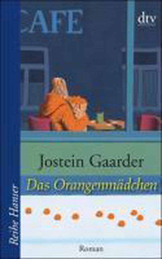 Boek 'Das Orangenmädchen' van Jostein Gaarder. Een meisje met blond haar in een oranje jas zit in een café.