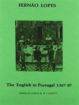 Aris & Phillips Hispanic Classics- Lopes: The English in Portugal 1383-1387