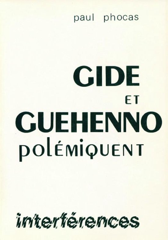 Interférences - Gide et Guéhenno polémiquent - cover