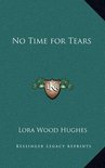 No Time for Tears