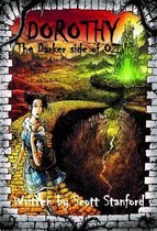 Dorothy the Darker Side of Oz