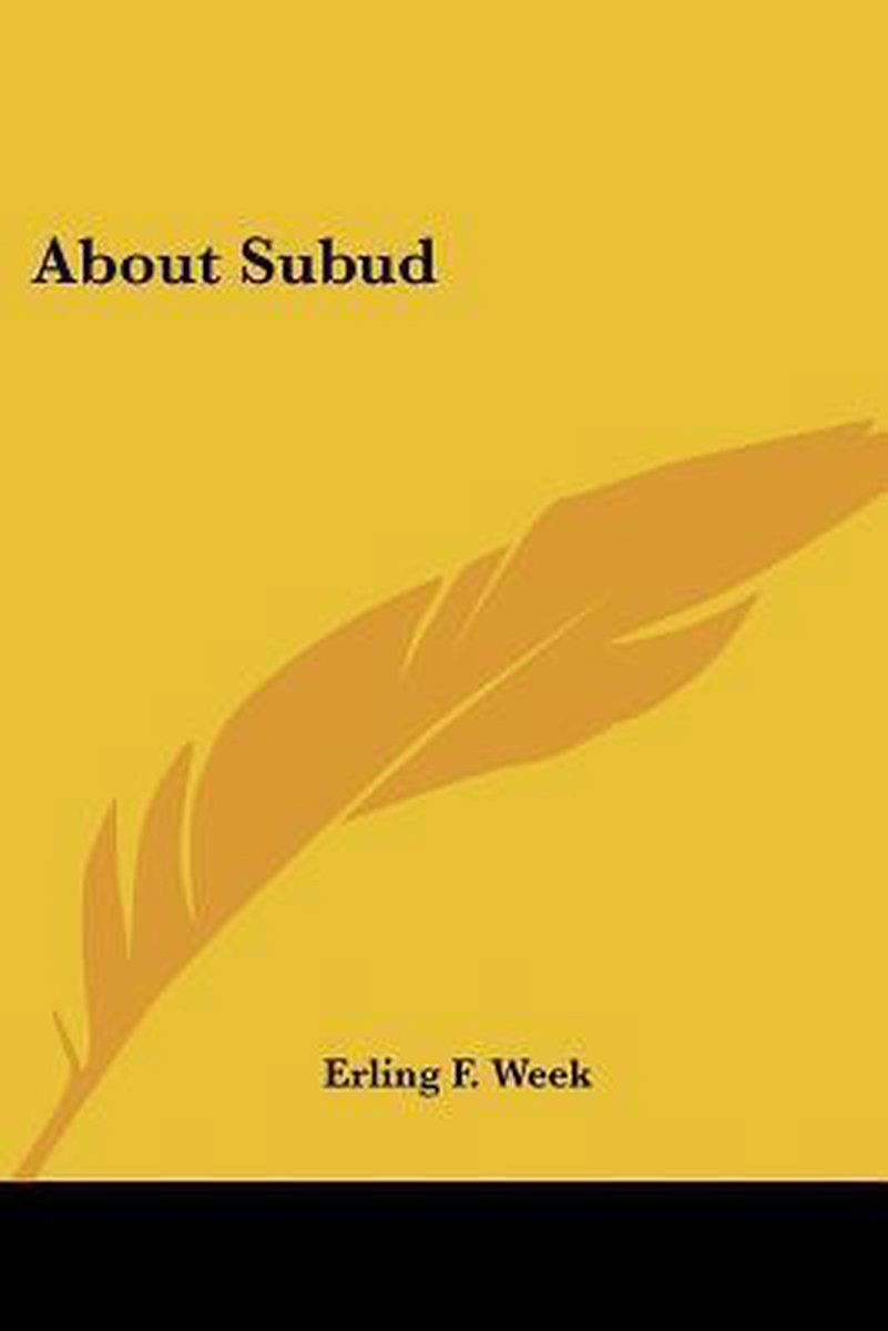 About Subud van Erling F Week