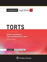 Casenote Legal Briefs for Torts, Keyed to Epstein and Sharkey
