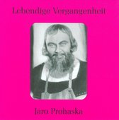 Lebendige Vergangenheit: Jaro Prohaska