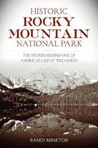 Historic Rocky Mountain National Park