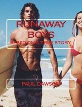 Runaway Boys
