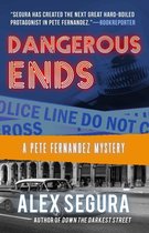 Pete Fernandez 3 - Dangerous Ends