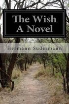 The Wish A Novel