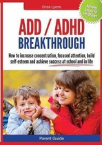 ADD / ADHD Breakthrough