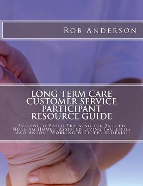 Long Term Care Customer Service Participant Resource Guide - cover