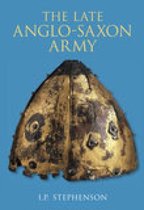 The Late Anglo-Saxon Army