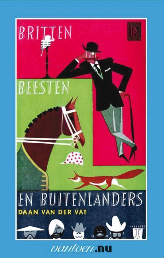 Cover van het boek 'Britten beesten en buitenlanders'