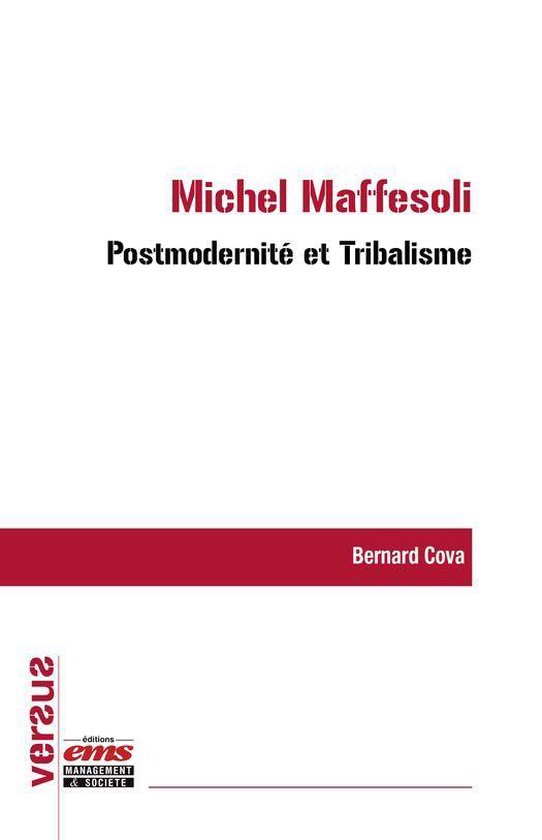 Versus - Michel Maffesoli : Postmodernité et Tribalisme - cover