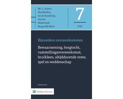 Asser-serie 7-VIII - Bewaarneming, borgtocht, vaststellingsovereenkomst, bruikleen, altijddurende rente, spel en weddenschap