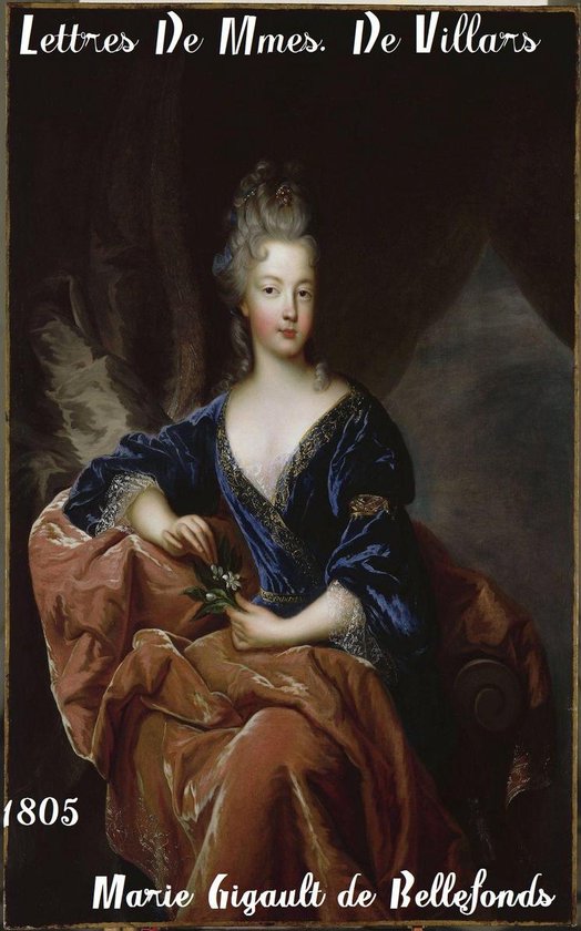 Oeuvres de Marie Gigault de Bellefonds de Villars - Lettres  ... - cover