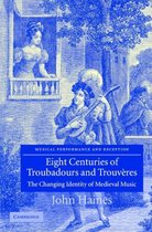 Eight Centuries of Troubadours and Trouveres