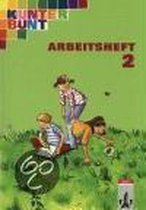 Kunterbunt. Sachbuch für Klasse 2. Arbeitsheft. Neubearbeitung. Nordrhein-Westfalen, Rheinland-Pfalz, Bremen, Hamburg, Niedersachsen Schleswig-Holstein, Hessen, Saarland