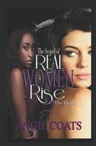 The Sequel of Real Women Rise