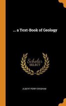 ... a Text-Book of Geology