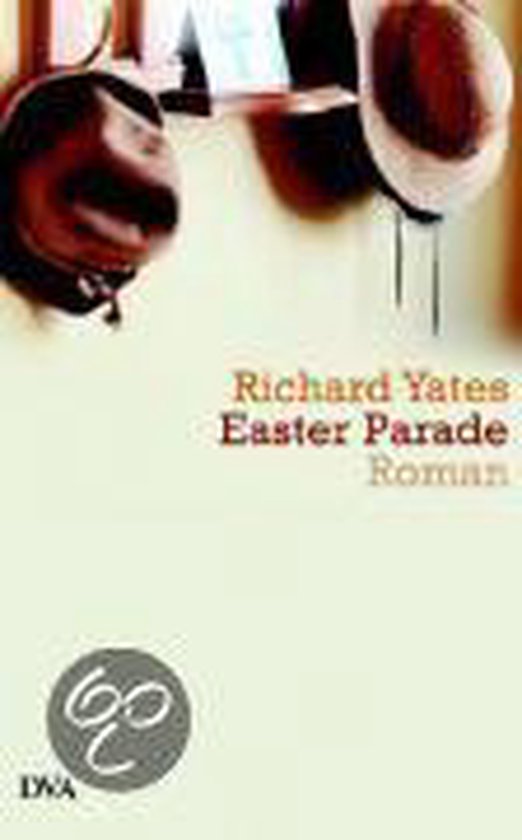 Easter Parade Richard Yates 9783421042613 Boeken 8671