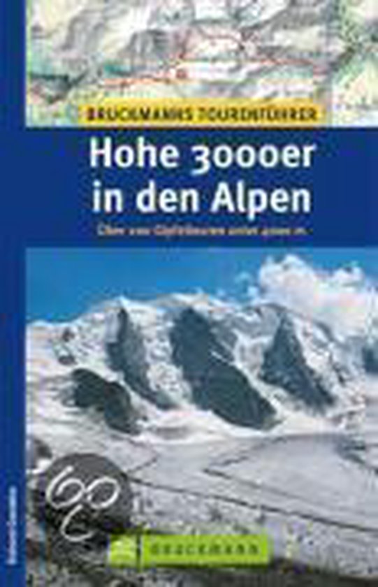 Tourenführer Hohe 3000er in den Alpen