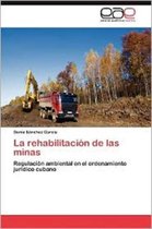 La Rehabilitacion de Las Minas