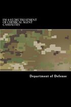 FM 4-02.285 Treatment of Chemical Agent Casualties