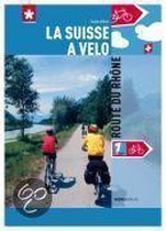 La Suisse à vélo 1: Route du Rhône