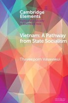 Elements in Politics and Society in Southeast Asia- Vietnam