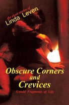 Obscure Corners and Crevices