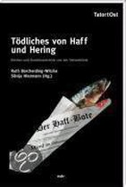 Tödliches von Haff und Hering