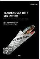 Tödliches von Haff und Hering