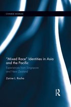 Chinese Worlds - Mixed Race Identities in Asia and the Pacific
