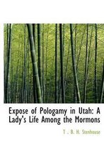 Expose of Pologamy in Utah