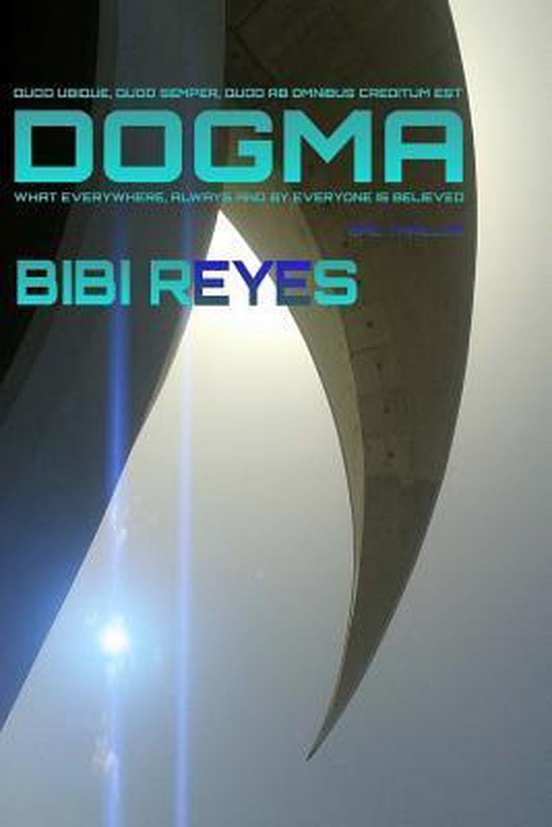 Dogma - Bibi Reyes
