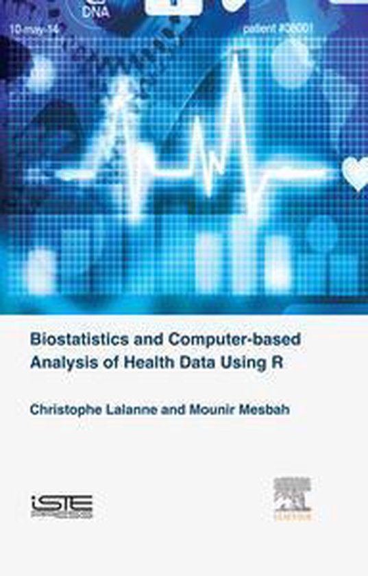 Biostatistics and Computer-based Analysis of Health Data usi ... - cover