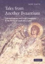 Tales from Another Byzantium